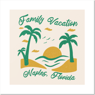 Family Vacation Naples Posters and Art